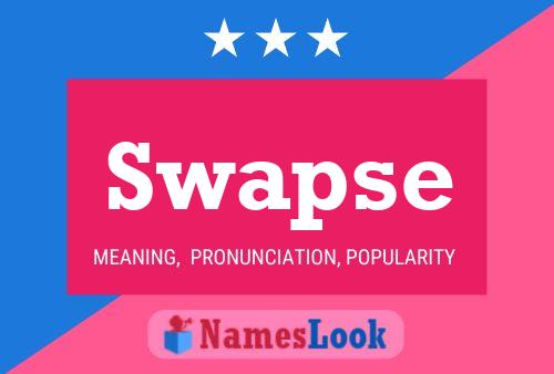 Swapse Name Poster