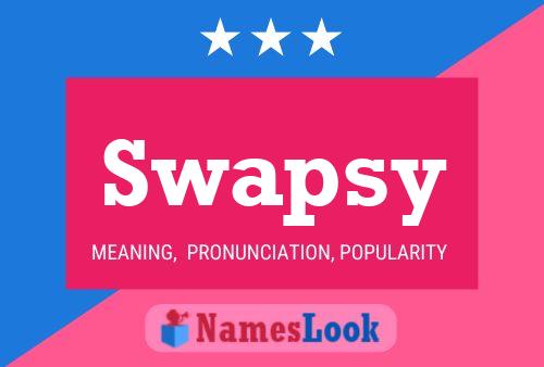 Swapsy Name Poster