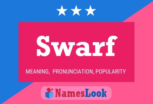 Swarf Name Poster