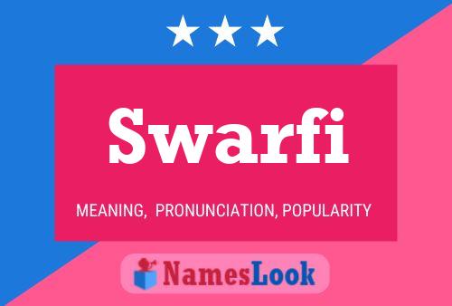 Swarfi Name Poster