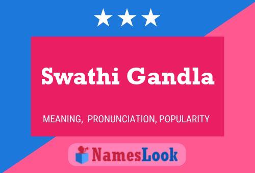 Swathi Gandla Name Poster