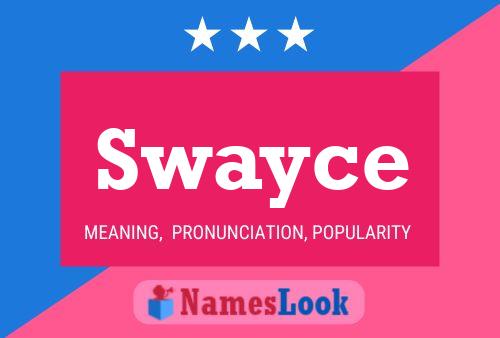 Swayce Name Poster