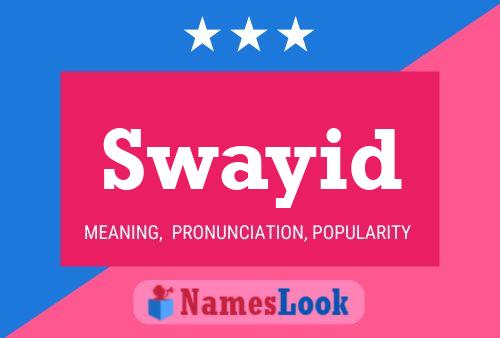 Swayid Name Poster