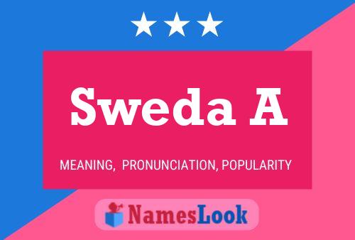 Sweda A Name Poster