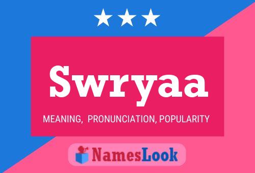 Swryaa Name Poster