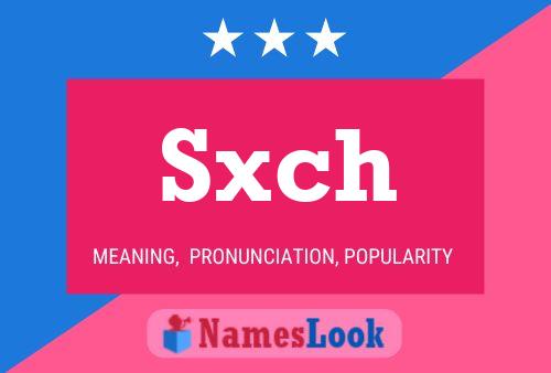 Sxch Name Poster