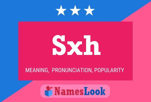 Sxh Name Poster