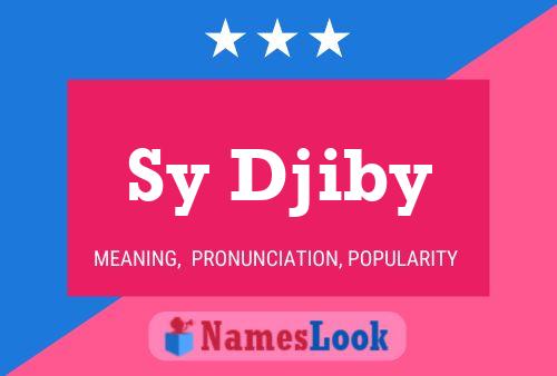 Sy Djiby Name Poster