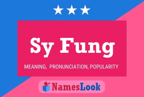 Sy Fung Name Poster