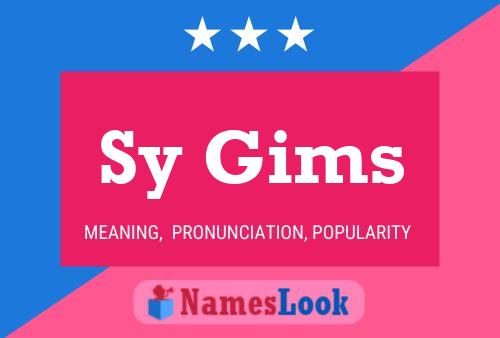 Sy Gims Name Poster