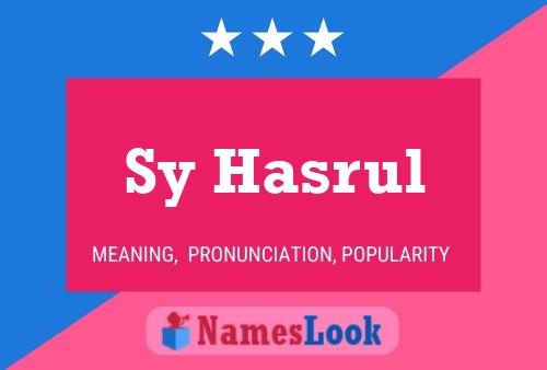 Sy Hasrul Name Poster