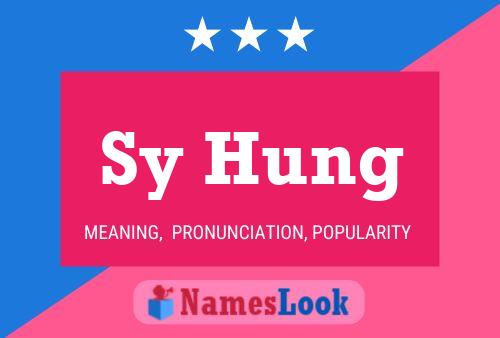 Sy Hung Name Poster