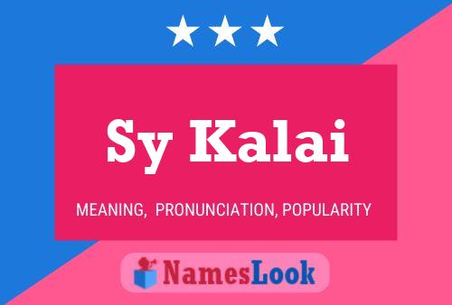 Sy Kalai Name Poster