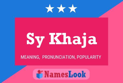 Sy Khaja Name Poster