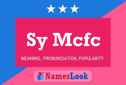 Sy Mcfc Name Poster