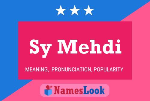 Sy Mehdi Name Poster