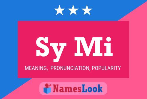 Sy Mi Name Poster