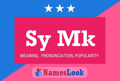 Sy Mk Name Poster