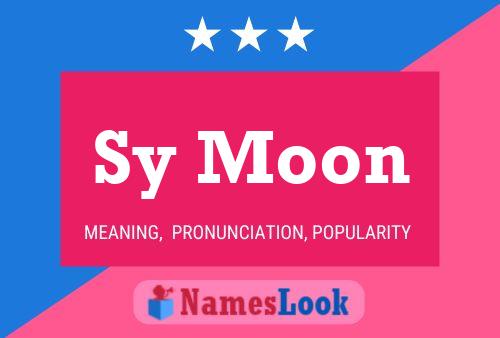 Sy Moon Name Poster