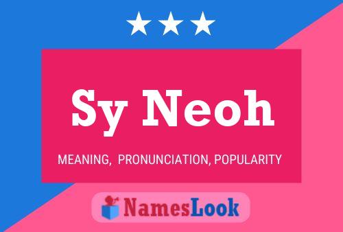 Sy Neoh Name Poster