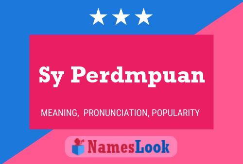 Sy Perdmpuan Name Poster