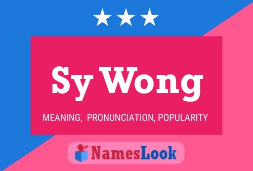 Sy Wong Name Poster