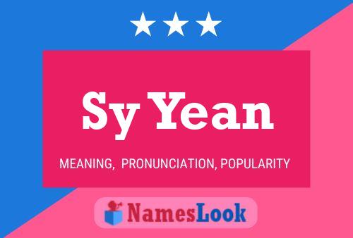 Sy Yean Name Poster