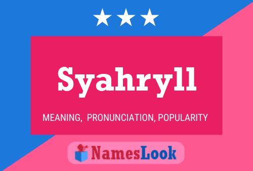 Syahryll Name Poster