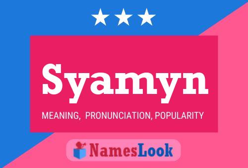 Syamyn Name Poster