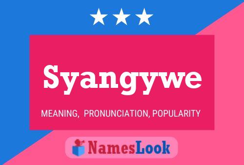 Syangywe Name Poster