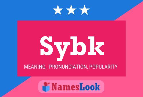 Sybk Name Poster