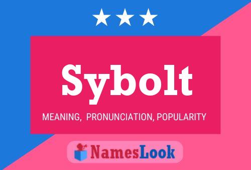 Sybolt Name Poster