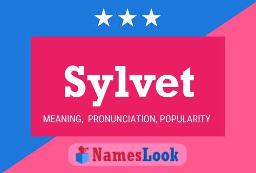 Sylvet Name Poster