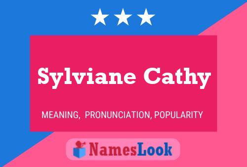 Sylviane Cathy Name Poster