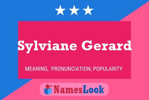 Sylviane Gerard Name Poster