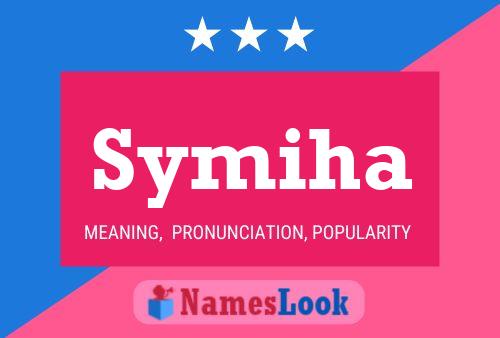 Symiha Name Poster