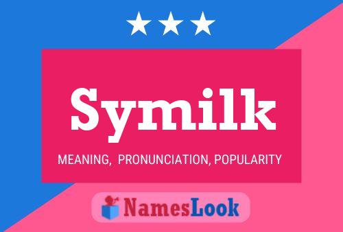 Symilk Name Poster