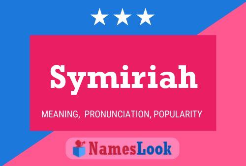 Symiriah Name Poster