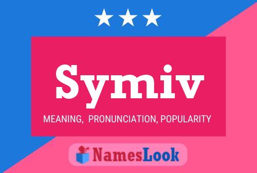 Symiv Name Poster