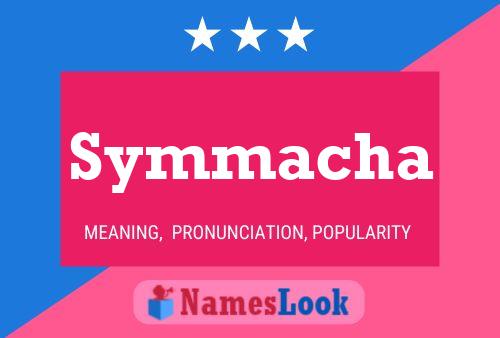 Symmacha Name Poster