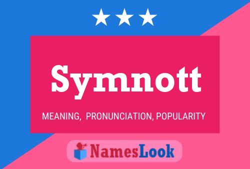 Symnott Name Poster