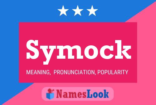 Symock Name Poster