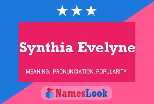 Synthia Evelyne Name Poster