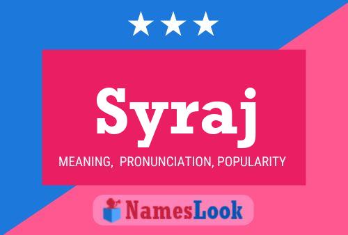 Syraj Name Poster