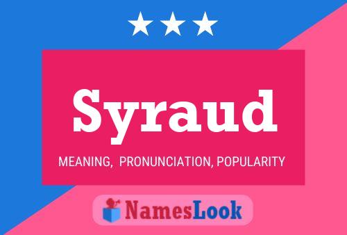 Syraud Name Poster