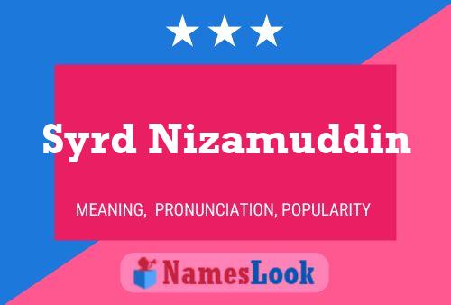 Syrd Nizamuddin Name Poster