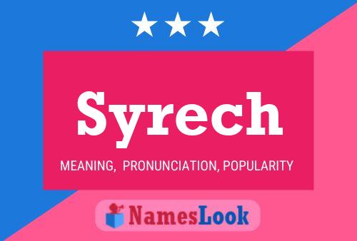 Syrech Name Poster