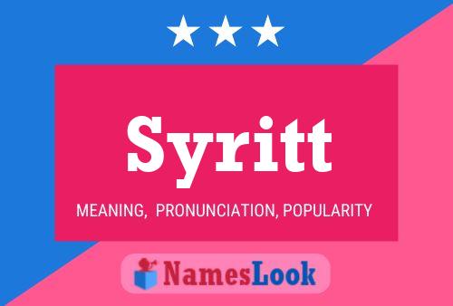 Syritt Name Poster