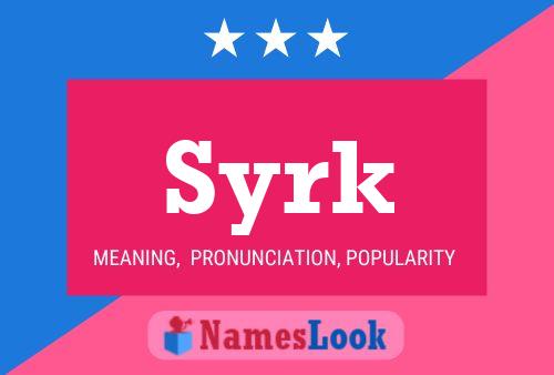 Syrk Name Poster