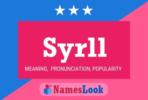 Syrll Name Poster